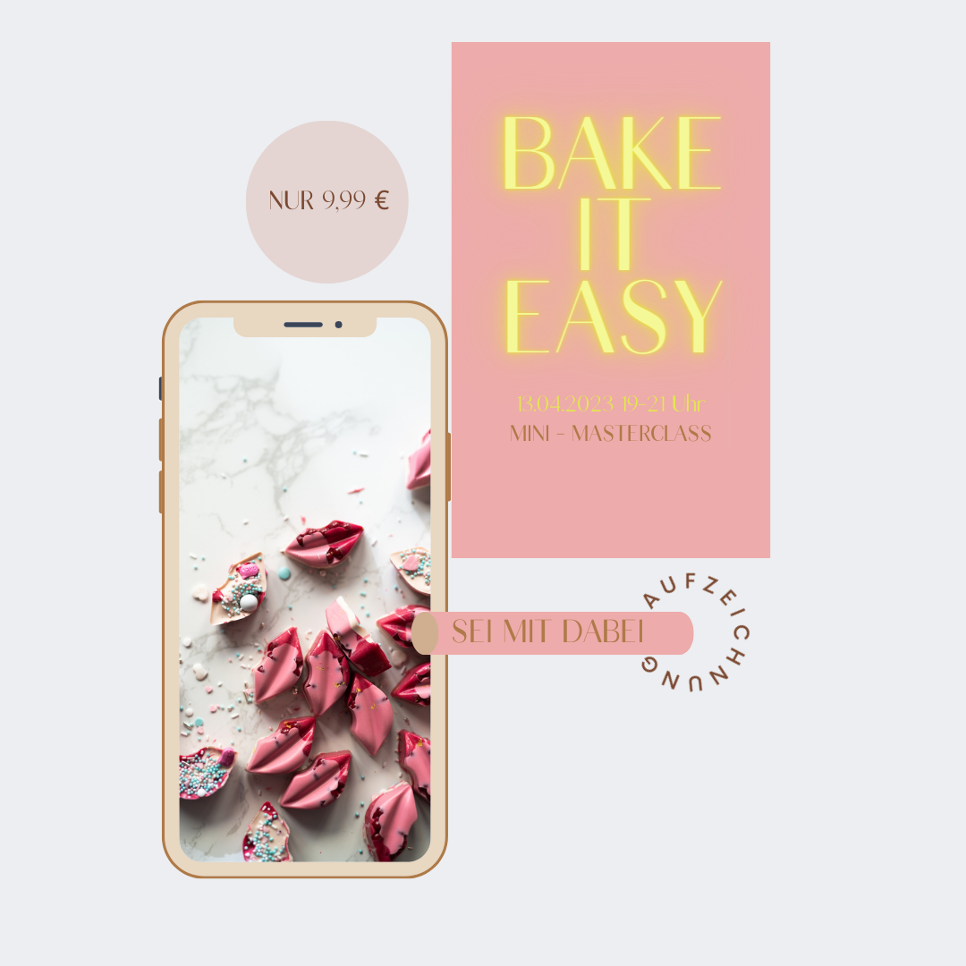 BAKE IT EASY I -  Patisserie Mini - Masterclass 